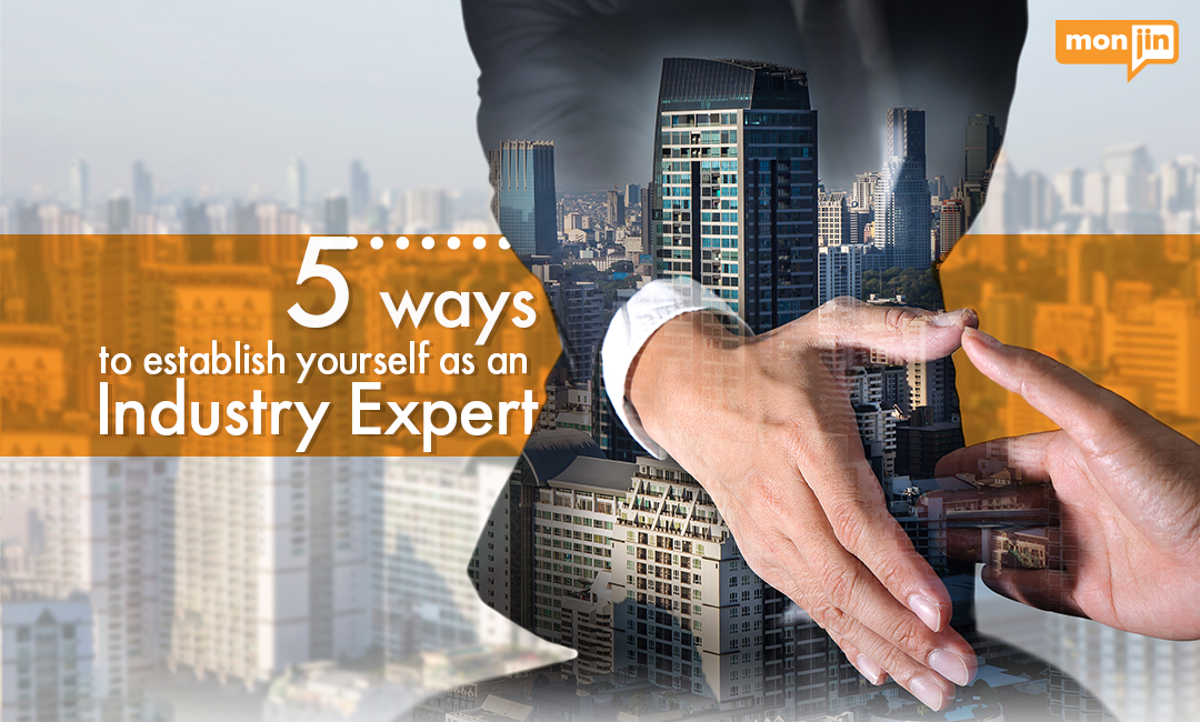 5 Ways to Establish Yourself as an Industry Expert